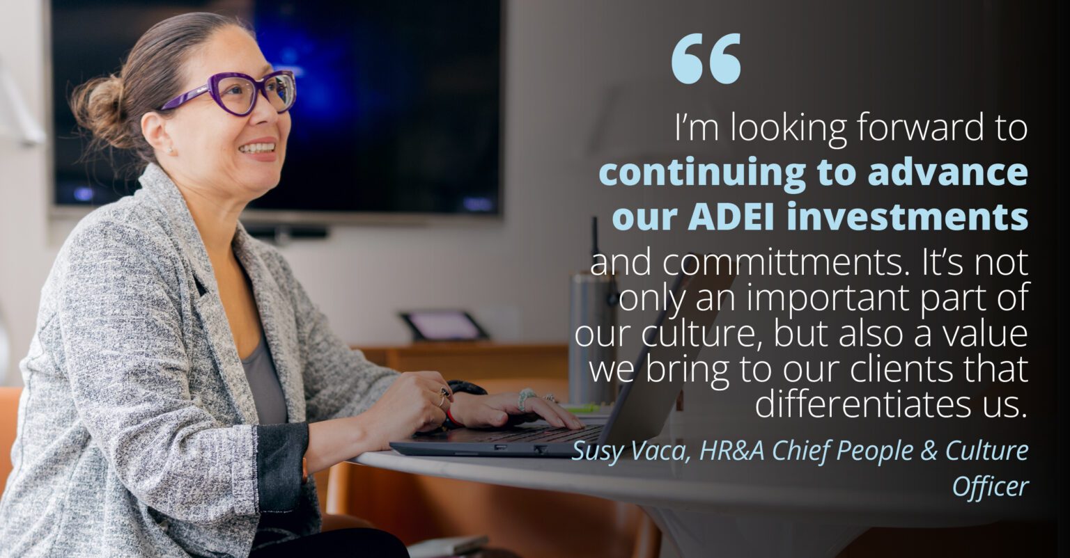 A Conversation with Susy Vaca, HR&A’s New Chief People and Culture ...