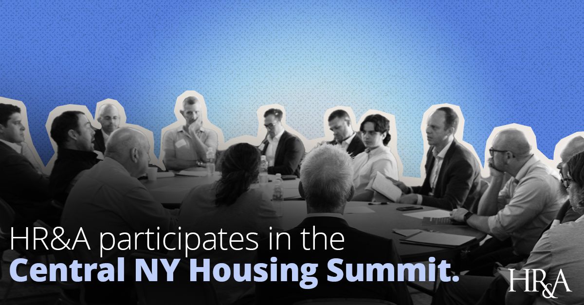 Planning for 40,000 New Jobs: HR&A Helps Lead Central NY Housing Summit