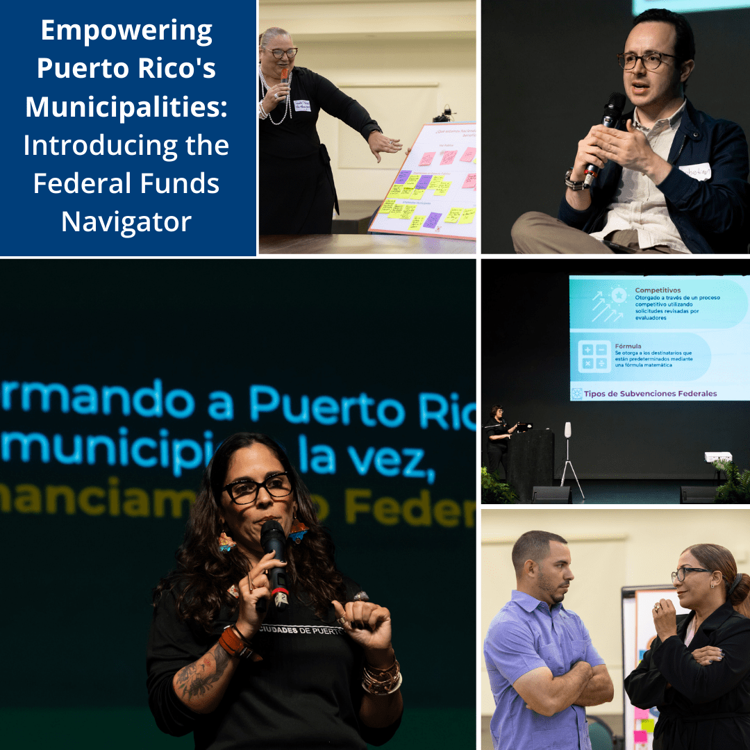 Empowering Puerto Rico’s Municipalities: Introducing the Federal Funds Navigator