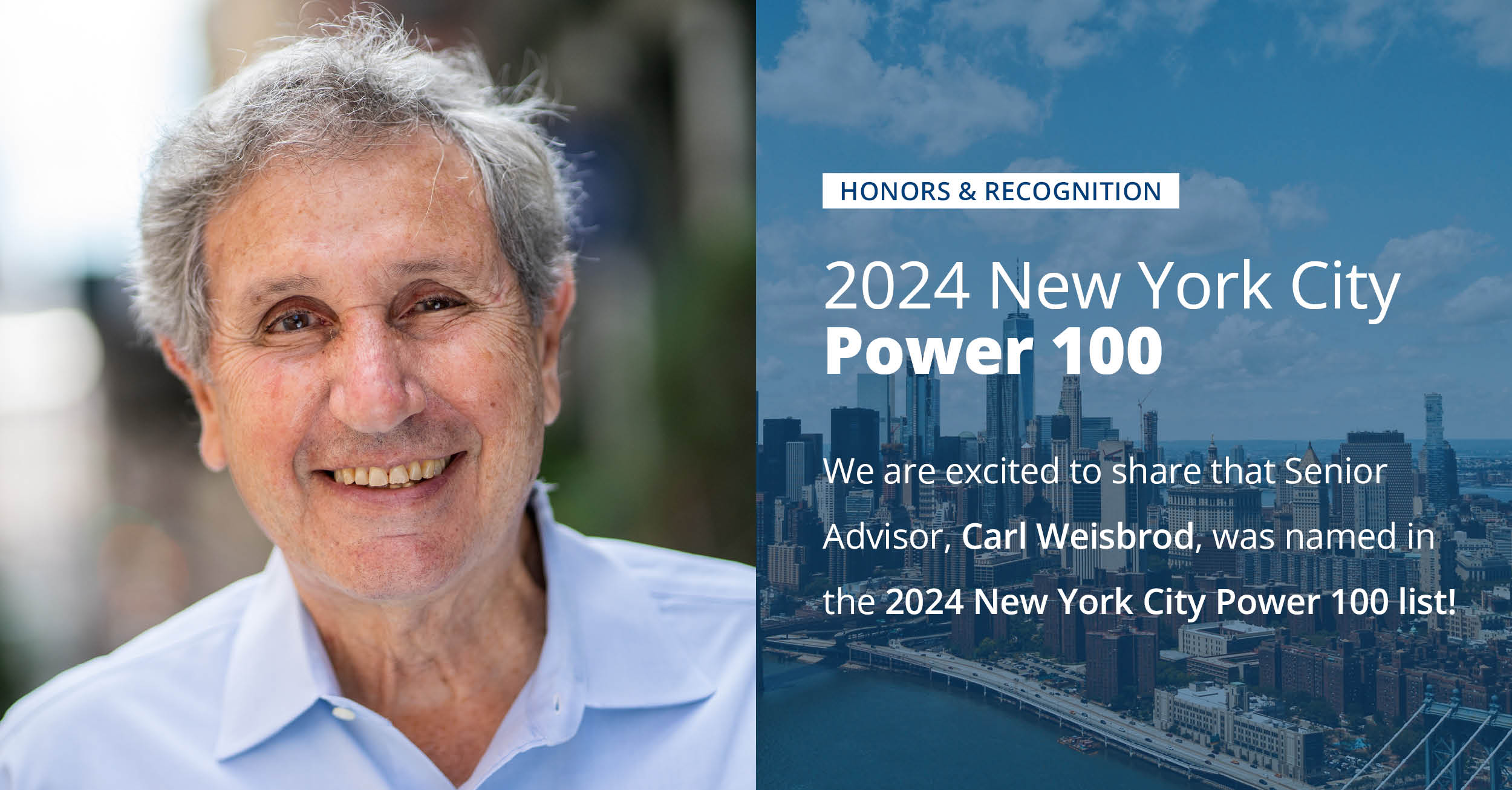 Congratulations to Carl Weisbrod for Making the 2024 New York City Power 100 List!