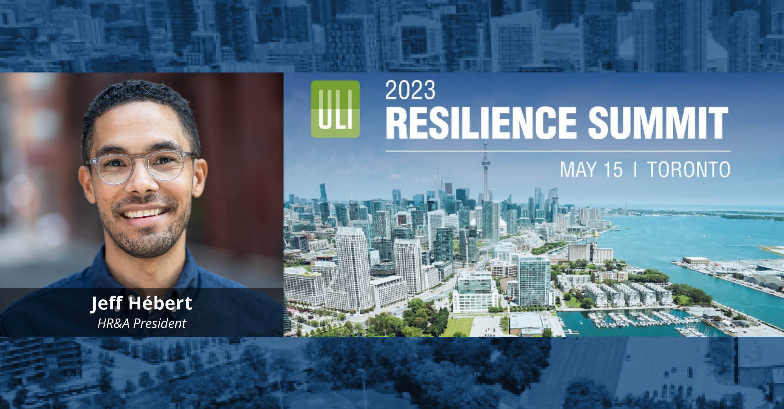 HR&A at ULI Spring 2023 Toronto