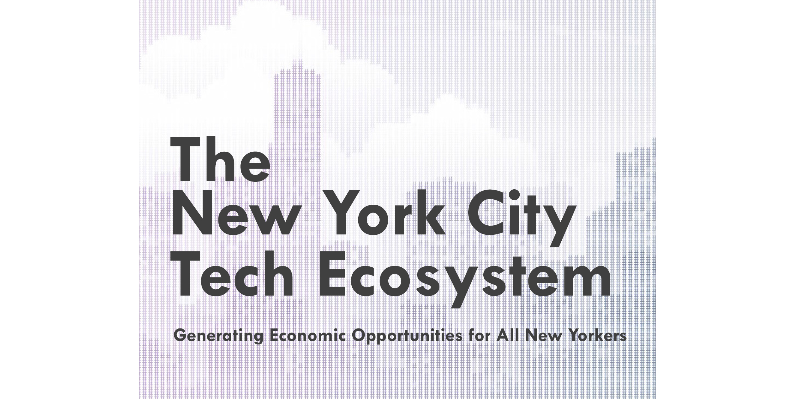 HR&A’s Report on the NYC Tech Ecosystem Unveiled by Deputy Mayor Glen