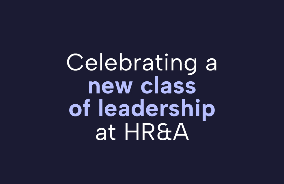Celebrating a New Generation of Leadership at HR&A