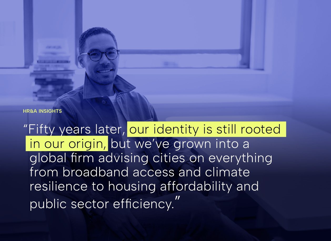 HR&A at 50: Where We’ve Been, Where We’re Going