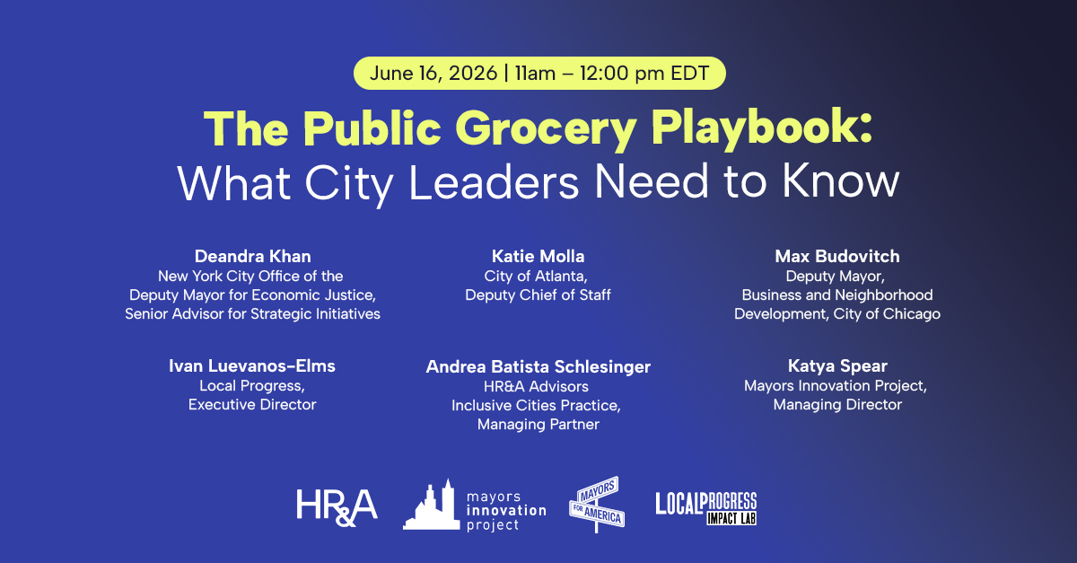 The Public Grocery Playbook: What City Leaders Need to Know